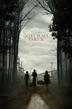 A Quiet Place Part II 2021