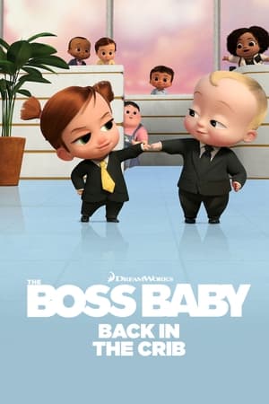 The Boss Baby: Back in the Crib S01 2022 Web Series English