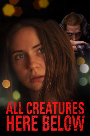 All Creatures Here Below 2019 BRRip