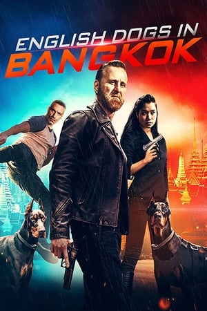 English Dogs in Bangkok 2020 BRRip