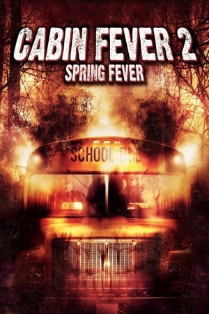 Cabin Fever 2: Spring Fever 2009 Dual Audio