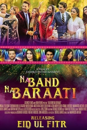 Na Band Na Baraati 2018 (Pakistani)