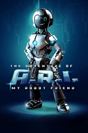 The Adventure of A.R.I.: My Robot Friend 2020 BRRip