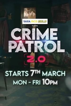 Crime Patrol 2.0 2022 S01 Web Serial Hindi