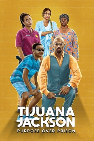 Tijuana Jackson: Purpose Over Prison 2020 BRRip