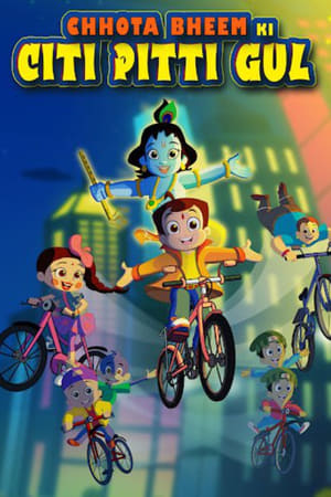 Chhota Bheem ki Citi Pitti Gul 2021 Dual Audio