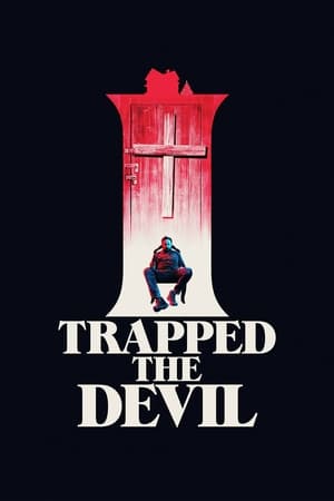 I Trapped the Devil 2019 BRRIp