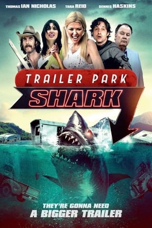 Trailer Park Shark (2017) Dual Audio