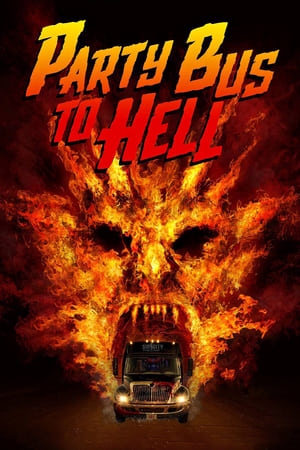 Party Bus To Hell 2017 BRRip