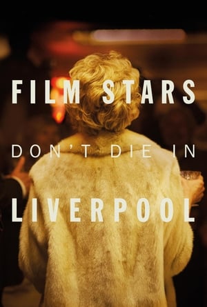 Film Stars Don't Die in Liverpool 2017 BRRIp