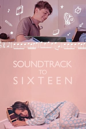 Soundtrack to Sixteen 2019 BRRip