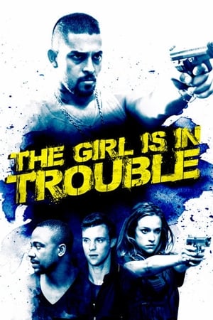 The Girl Is in Trouble 2015 BRRip