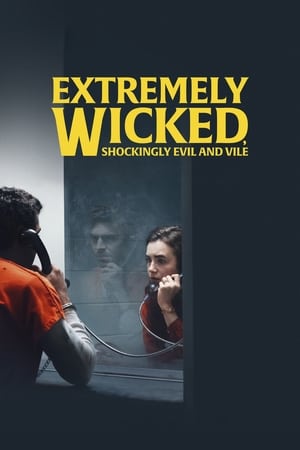 Extremely Wicked, Shockingly Evil and Vile 2019 BRRip