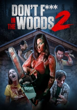 Don't Fuck in the Woods 2 2022 BRRip