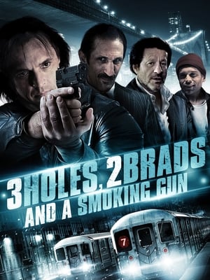 Three Holes, Two Brads, and a Smoking Gun 2014 BRRip