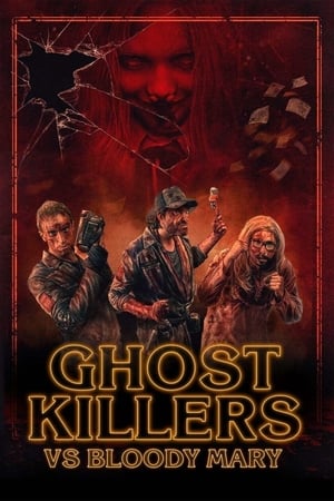Ghost Killers vs. Bloody Mary (2018) Dual Audio