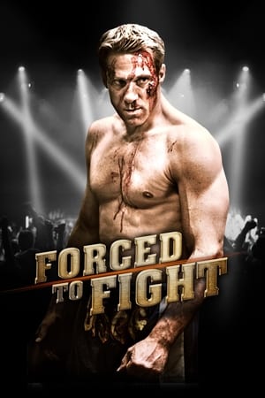 Forced To Fight 2011 Dual Audio