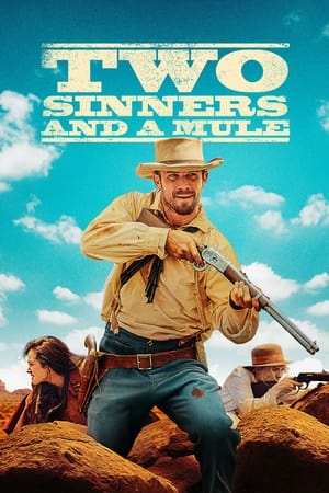 Two Sinners and a Mule 2023 HDRip
