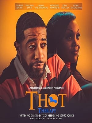 T.H.O.T. Therapy: A Focused Fylmz and Git Jiggy Production 2023 HDRip