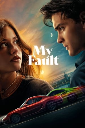 My Fault 2023 Dual Audio Hindi