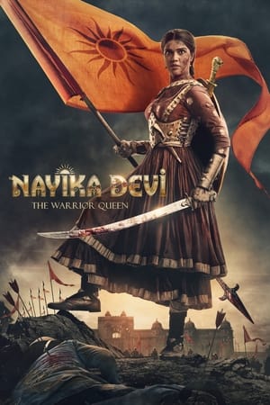 Nayika Devi: The Warrior Queen 2022 Hindi Dubbed