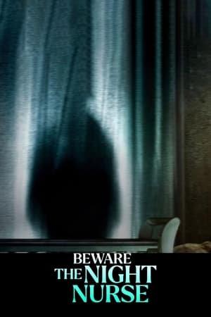 Beware The Night Nurse 2023 HDRip