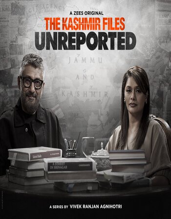 The Kashmir Files Unreported S01 2023 Hindi Web Series