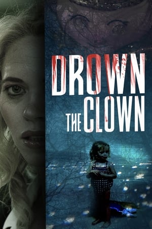 Drown the Clown 2020 HDRip