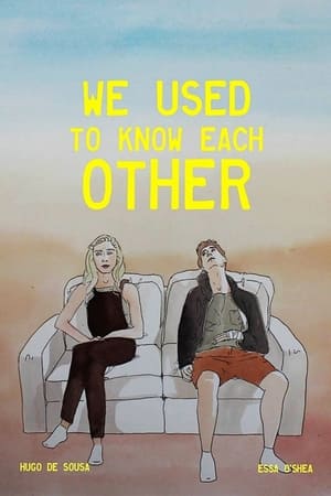 We Used to Know Each Other 2019 HDRip