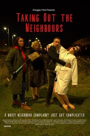 Taking Out The Neighbours 2023 HDRip