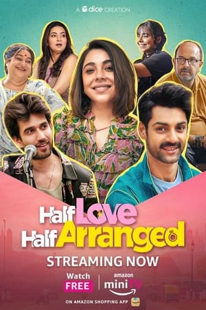 Half Love Half Arranged S01 2023 Web Series