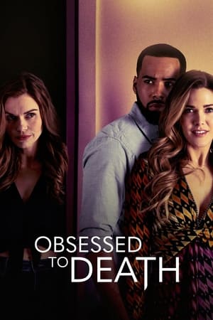 Obsessed To Death 2022 HDRip