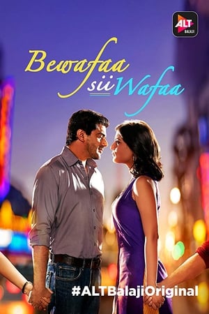 Bewafaa sii Wafaa S01 2017 Hindi