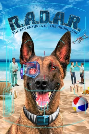 RADAR The Adventures Of The Bionic Dog 2023 HDRip