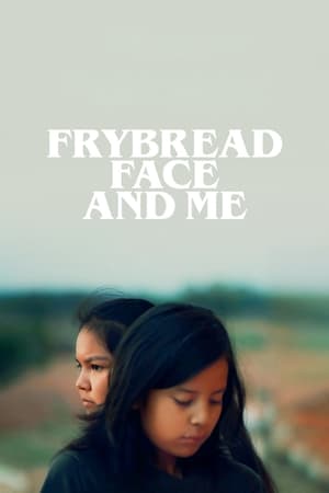 Frybread Face And Me 2023 HDRip