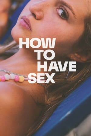 How To Have Sex 2023 HDRip