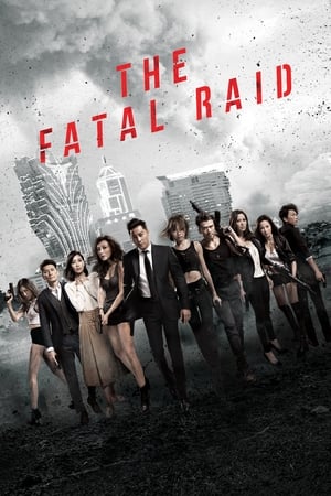 The Fatal Raid 2019 Hindi Dubbed