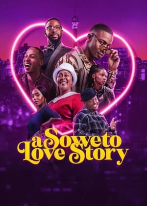 A Soweto Love Story 2024 HDRip
