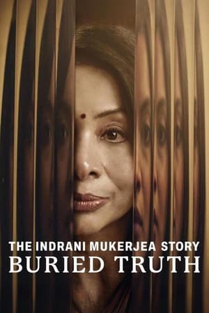 The Indrani Mukerjea Story Buried Truth S01 2024 NF