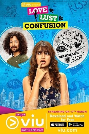 Love Lust and Confusion S02 2019 Hindi Web Series
