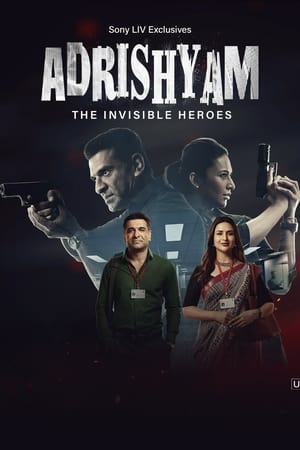 Adrishyam The Invisible Heroes S01 2024 Hindi Web Series