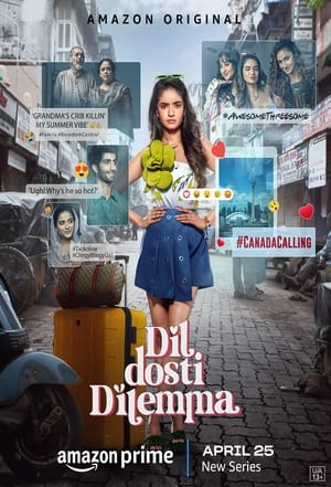 Dil Dosti Dilemma 2024 S01 Web Series