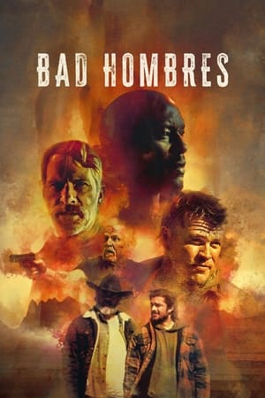 Bad Hombres 2023 HDRip