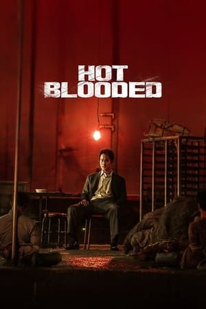 Hot Blooded 2022 Hindi Korean