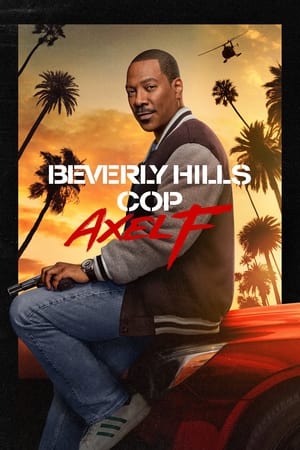 Beverly Hills Cop: Axel F 2024 Dual Audio