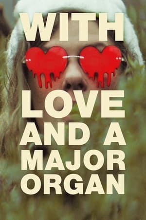 With Love and a Major Organ 2023 BRRip