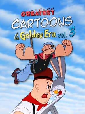 Greatest Cartoons of the Golden Era Vol. 3 2024 HDRip