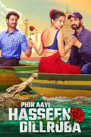 Phir Aayi Hasseen Dillruba 2024 Hindi