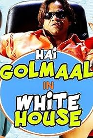 Hai Golmaal in White House 2015 Hindi