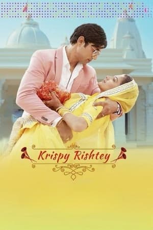 Krispy Rishtey 2024 Hindi